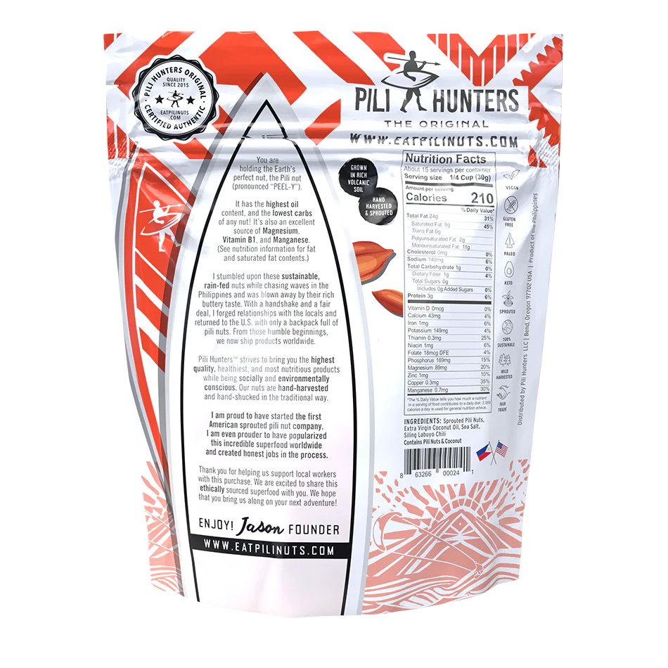 The Original Pili Hunters Nuts With Spicy Labuyo Chili Four Ingredients Pili Nut Nutrition Facts